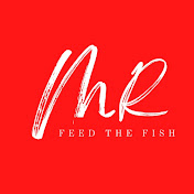 Mr Feed The Fish