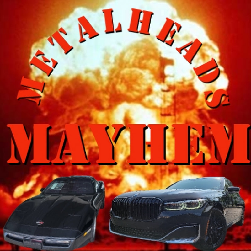 METALHEAD'S MayheM